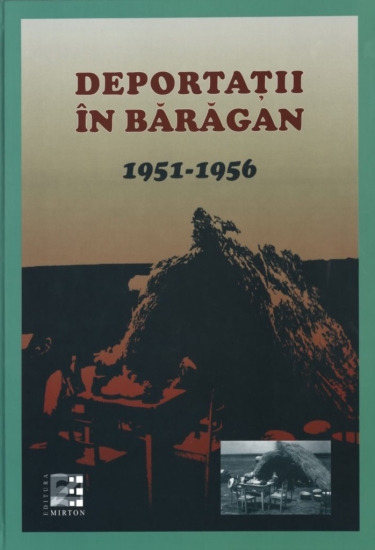 Copertă: 2014 - Silviu Sarafolean (coord.) - Deportații în Bărăgan 1951-1956, Ed. a II-a