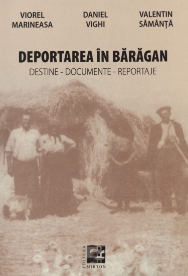 Volum integral: 2016 V. Marineasa, D. Vighi, V. Samanta - Deportarea in Baragan