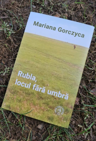 Copertă: 2022 - Mariana Gorczyca - Rubla, locul fără umbră