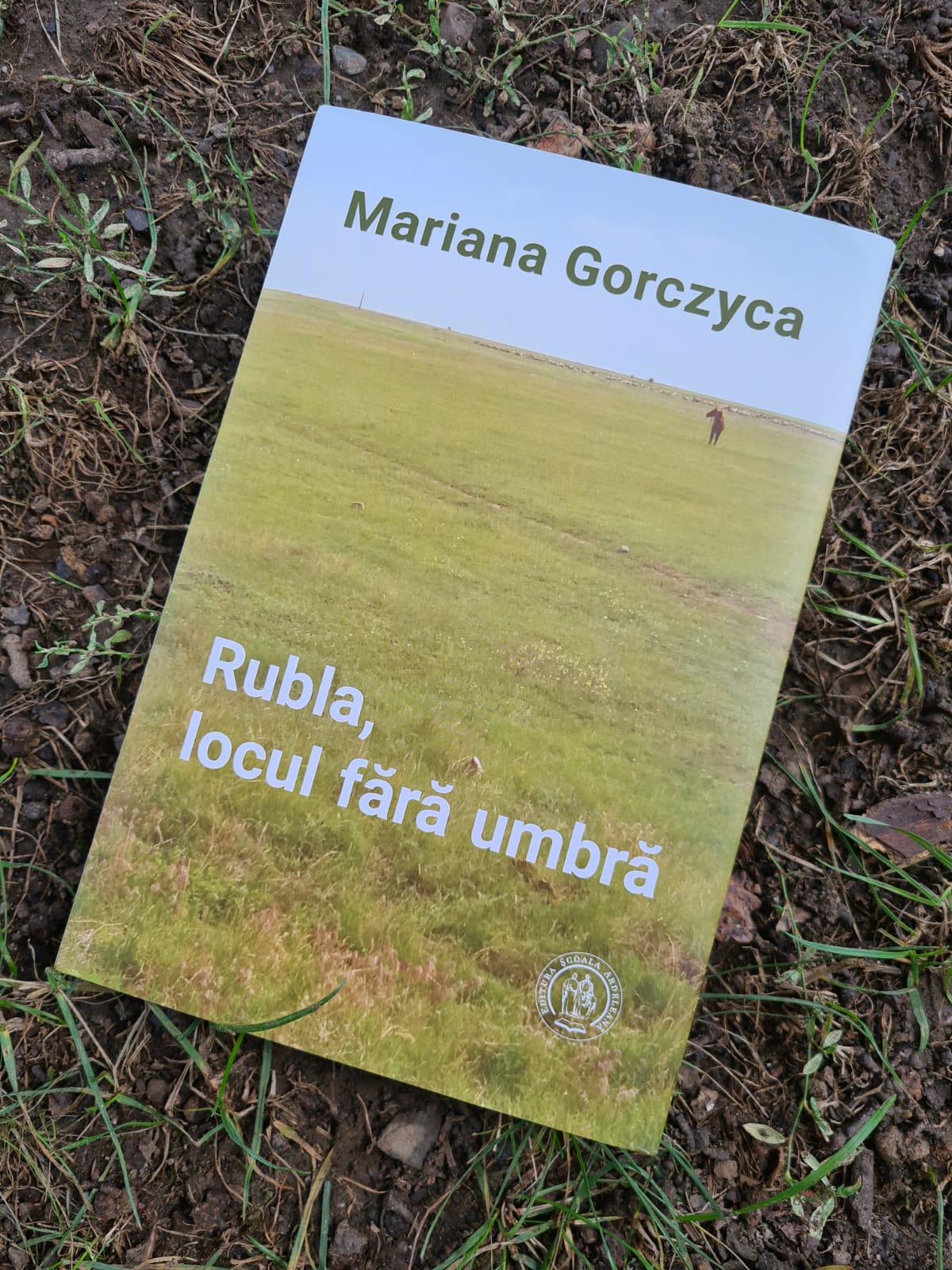 Copertă: 2022 - Mariana Gorczyca - Rubla, locul fără umbră